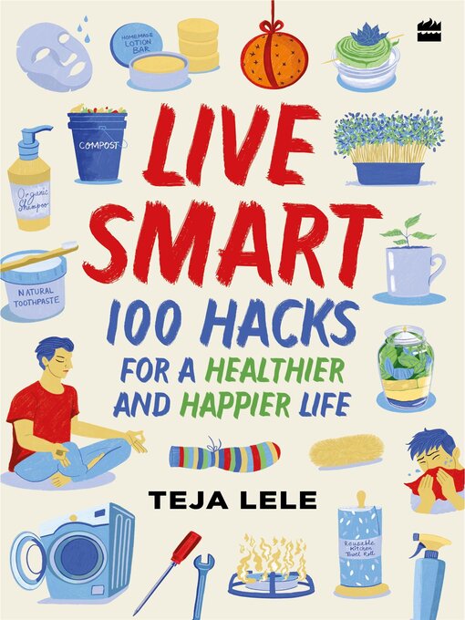 Title details for Live Smart by Teja Lele Desai - Available